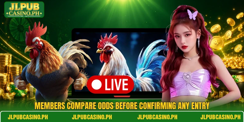 Members compare odds before confirming any entry Members compare odds before confirming any entry
