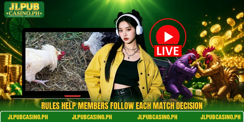 Rules help members follow each match decision